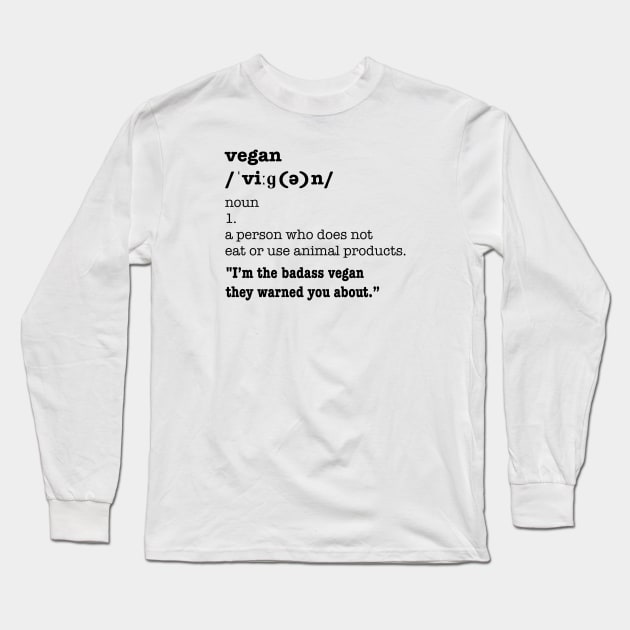 Vegan Definition Long Sleeve T-Shirt by AnimalRightsApparel